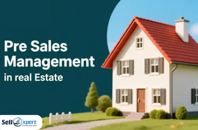 Pre sales management in real estate process improving lead generation and sales